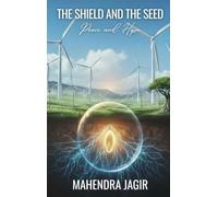 The Shield and the Seed: Peace and Hope