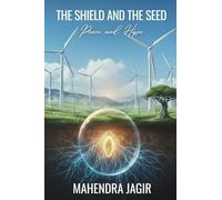 The Shield and the Seed: Peace and Hope