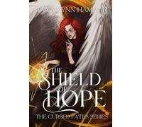 The Shield of Hope (The Cursed Fates)