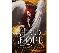 The Shield of Hope (The Cursed Fates)
