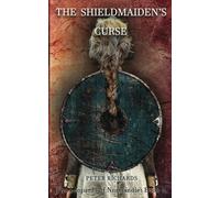 The Shieldmaiden's Curse: The Leopards of Normandie: Book 4