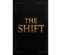 The Shift