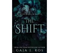 The Shift: A Slavic Gods Urban Fantasy with Romance (Black Werewolves)