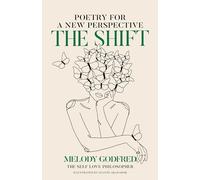 The Shift: Poetry for a New Perspective