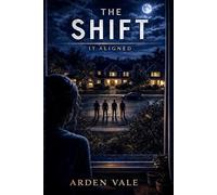 The Shift (The Unseen Series)