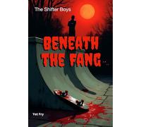 The Shifter Boys: Beneath the Fang: A Dark LGBTQ+ Young Adult Shapeshifter Horror of Friendship, Secrets, and Survival.