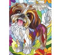 THE SHIH TZU DOG COLLECTION COLORING BOOK FOR ADULTS: FOR AGES 15+