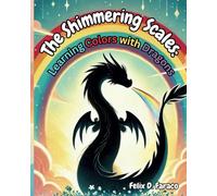 The Shimmering Scales: Learning Colors with Dragons