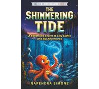 THE SHIMMERING TIDE: A Salish Sea Secret of Tiny Lights and Big Adventures
