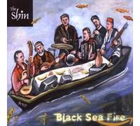 The Shin - Black Sea Fire
