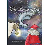 The Shining Nose: The Christmas Eve Blizzard