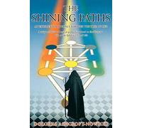 The Shining Paths by Dolores Ashcroft-Nowicki (1997-10-01)