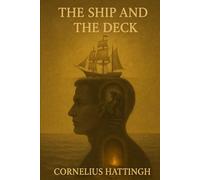 The Ship and the Deck: An Allegory of Awakening-From Basement Smoke to the Harbor of Light