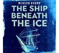 The Ship Beneath the Ice