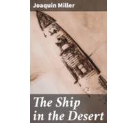 The Ship In The Desert (ebook)