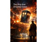 The Ship that Dreaded Dawn