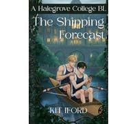 The Shipping Forecast: A Halegrove College BL (The Halegrove College Series)