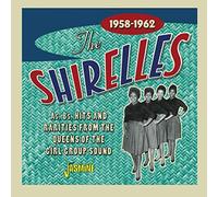 Shirelles - As, Bs, Hits and Rarities from the Queens of the Girl Group