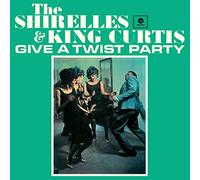 The Shirelles & King Curtis - Give A Twist Party [Vinilo]
