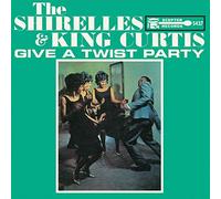 The Shirelles & King Curtis - The Shirelles And King Curtis Give A Twist Party