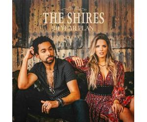 The Shires - 10 Years Plan (LP)