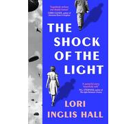 The Shock of the Light: 2026’s most heartbreaking literary debut