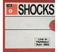The Shocks - The Shocks - Live In Mülheim/Ruhr 2003 [Vinilo]