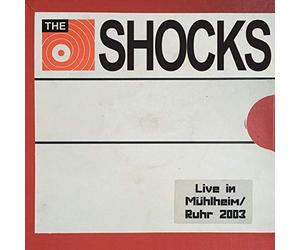 The Shocks - The Shocks - Live In Mülheim/Ruhr 2003 [Vinilo]