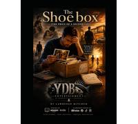THE SHOE BOX: (THE PRICE OF A SECOND LIFE)