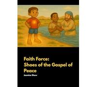 The Shoes of the Gospel of Peace - Faith Force