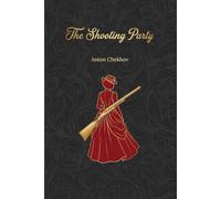 The Shooting Party: Chekhov's only detective story | New Translation (Golden Tattoo)