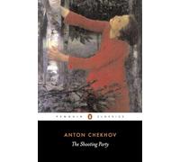 The Shooting Party (Penguin Classics)