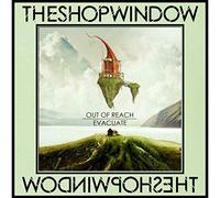 The Shop Window - Out Of Reach / Evacuate [Vinilo]