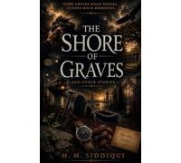 The Shore of Graves: and Other Stories