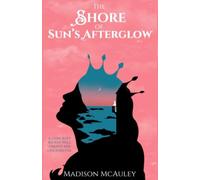 The Shore of Sun's Afterglow: 2 (Fallen Stars)