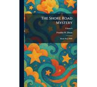 The Shore Road Mystery: Hardy Boys #006