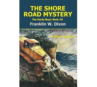 The Shore Road Mystery (Hardy Boys, 6)