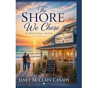 The Shore We Chose