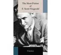 The Short Fiction Of F. Scott Fitzgerald (ebook)