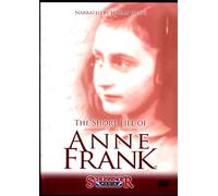 The Short Life of Anne Frank