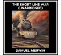The Short Line War (unabridged) (audiolibro)