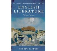 The Short Oxford History of English Literature