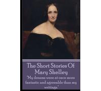 The Short Stories Of Mary Shelley