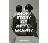 La breve historia de la fotografía – Guía de bolsillo sobre géneros, obras, temas y técnicas clave