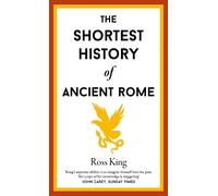 The Shortest History of Ancient Rome: 20 (Shortest Histories)