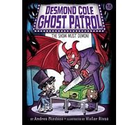 The Show Must Demon!: 18 (Desmond Cole Ghost Patrol, 18)