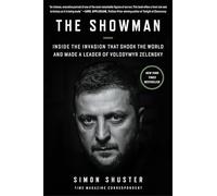 The Showman: Inside the Invasion That Shook the World and Made a Leader of Volodymyr Zelensky