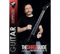 The Shred Guide: Manuale di tecnica avanzata per chitarra. Alternate Picking, Legato, Sweep Picking, Tapping, String Skipping. (TGA Tecnica)