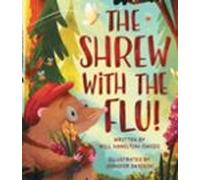 The Shrew With The Flu
