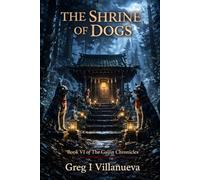 The Shrine of Dogs: 6 (The Gaijin Chronicles)